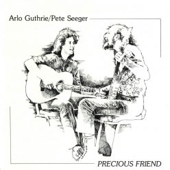 Arlo Guthrie - Precious Friends